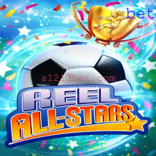 Descubra o Excitante Mundo de ReelAllStars com 1213bet